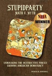 StupidParty Math v. Myth written by Patrick M. Andendall